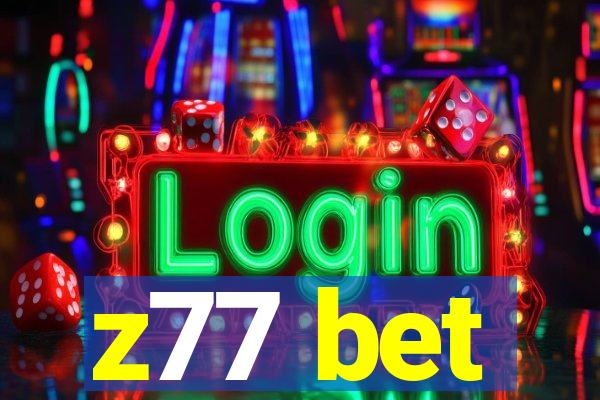 z77 bet